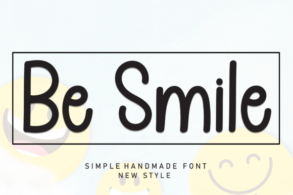 Be Smile: A Handwritten Font for Warm, Approachable Design