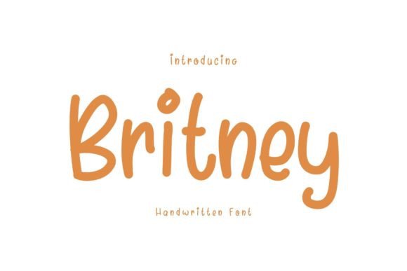 Britney: A Handwritten Font That Delivers Playfulness—Without the Pitfalls