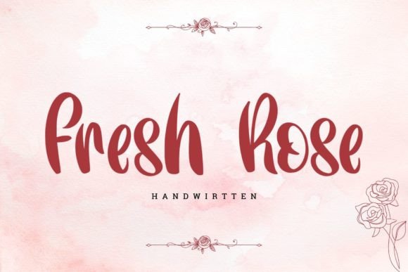 Fresh Rose: A Handwritten Font That Feels Alive