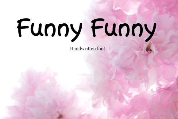 Funny Funny: The Handwritten Font That Feels Like a Warm Hug