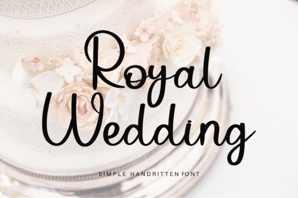 Royal Wedding Font: A Sweet, Friendly Handwritten Choice for Your Special Moments