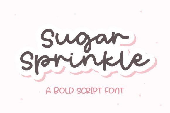 Sugar Sprinkle: A Handwritten Font That Balances Charm and Utility