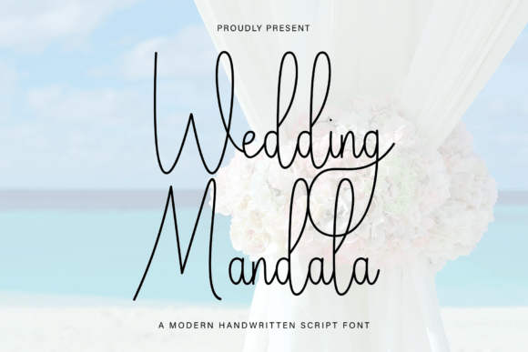 Wedding Mandala: The Handwritten Font That Adds Quiet Elegance to Real-Life Moments